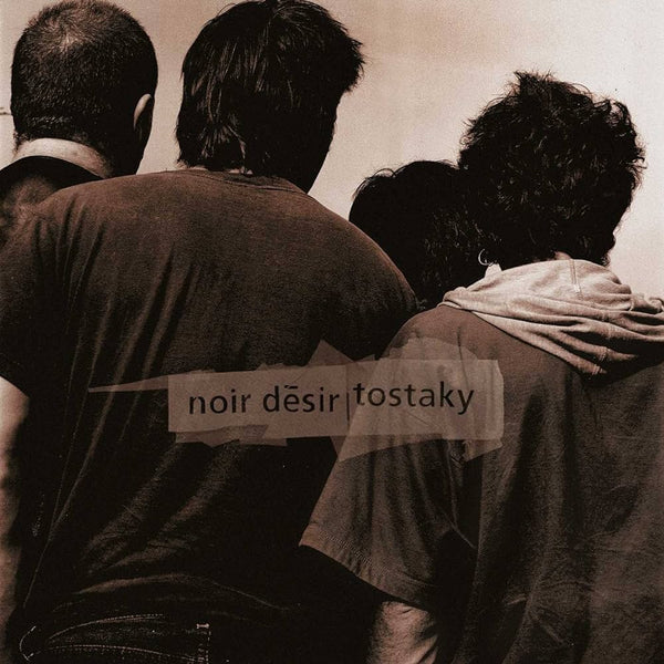Noir Désir - Tostaky - Vinyle picture (édition limitée)
