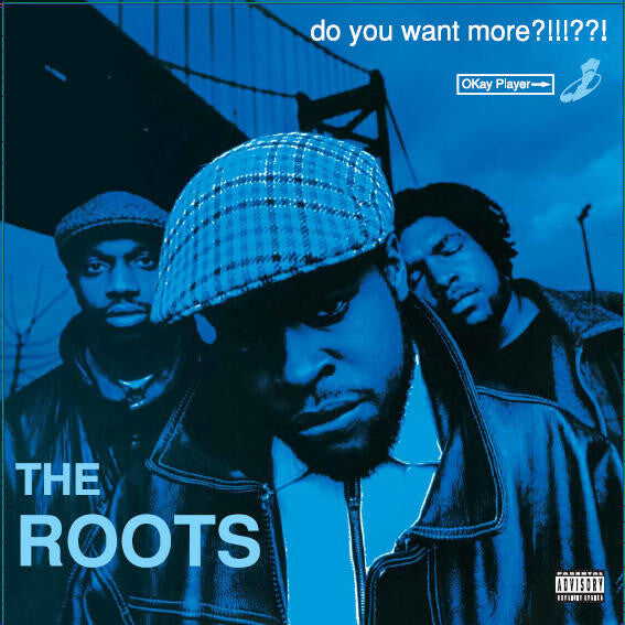 The Roots - Do You Want More?!!!??! - Triple Vinyle