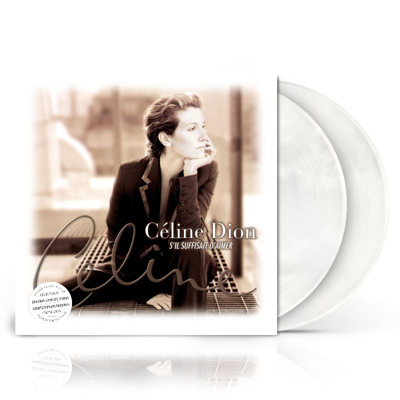 Céline Dion - S'il suffisait d'aimer (Edition Limitée Paris - Vinyle Blanc Nacré)