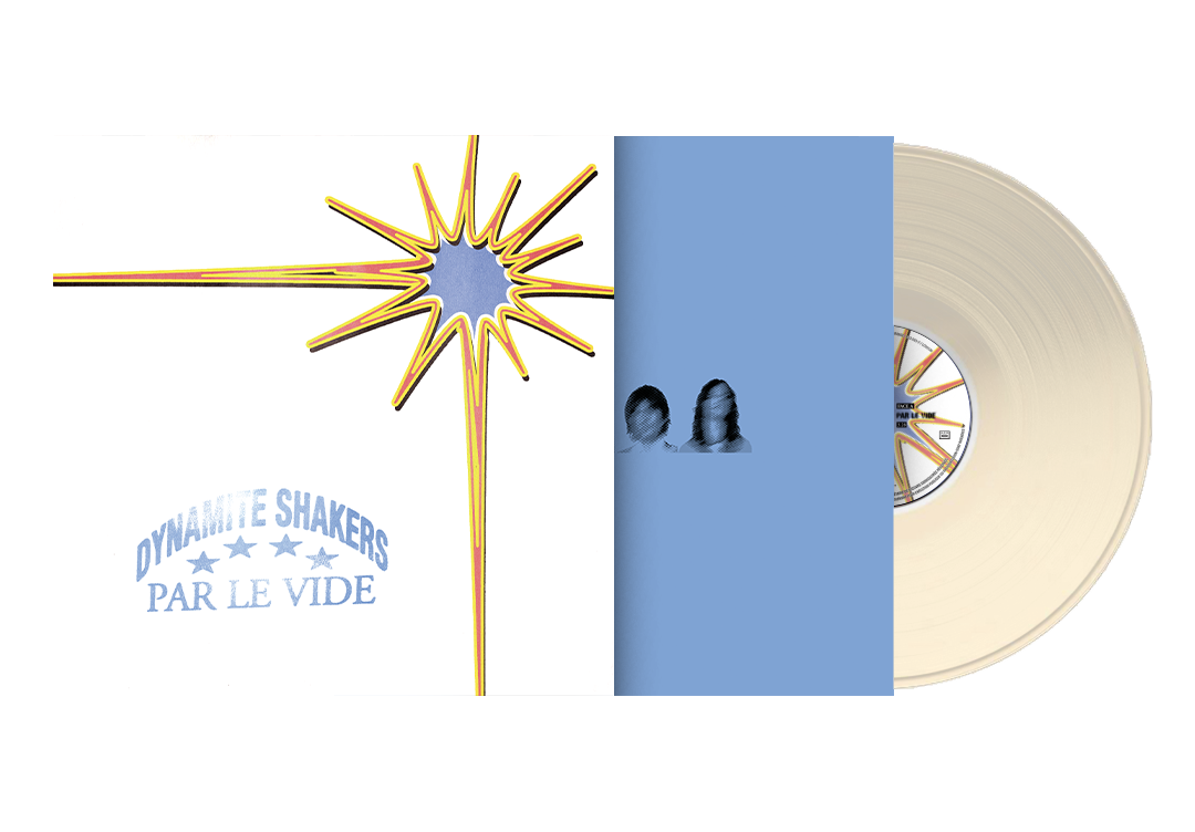 Dynamite Shakers - Par le vide - Vinyle 45T Dédicacé