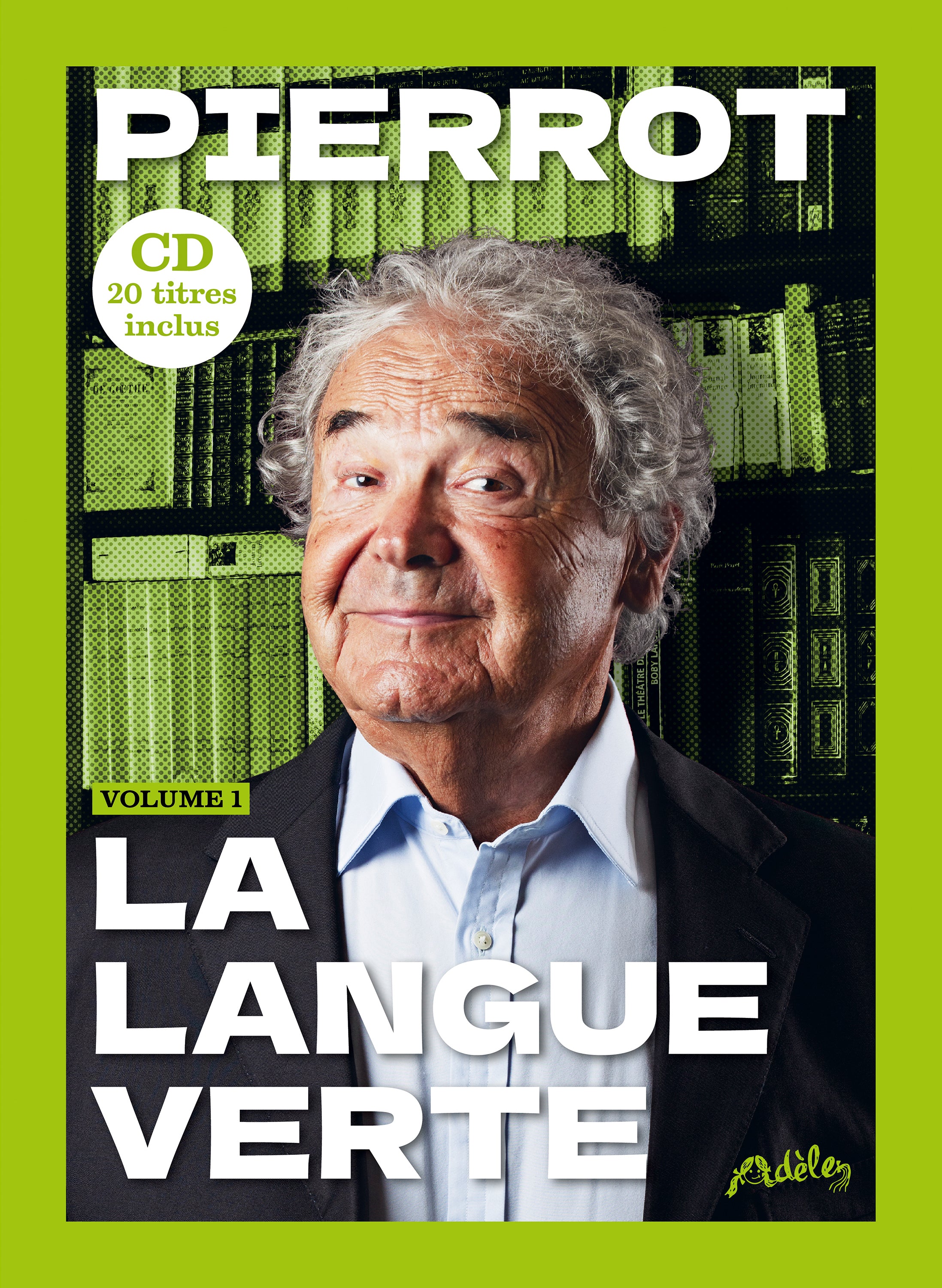 Pierre Perret - Pierrot La Langue Verte - Livre-Disque Dédicacé