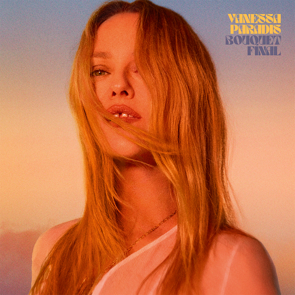 Vanessa Paradis - "BOUQUET FINAL / LE RETOUR DES BEAUX JOURS" - Vinyle 45T