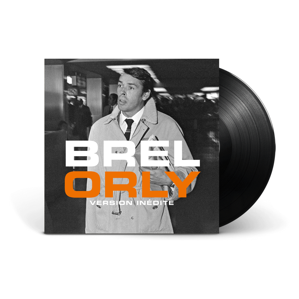 Jacques Brel - Orly - Version Inédite - 45T