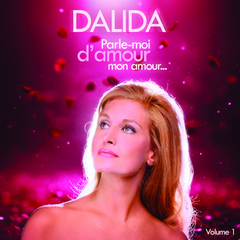 Dalida - Parle moi d'amour mon amour - Volume 1 - Vinyle