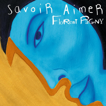 Florent Pagny - Savoir Aimer - Vinyle