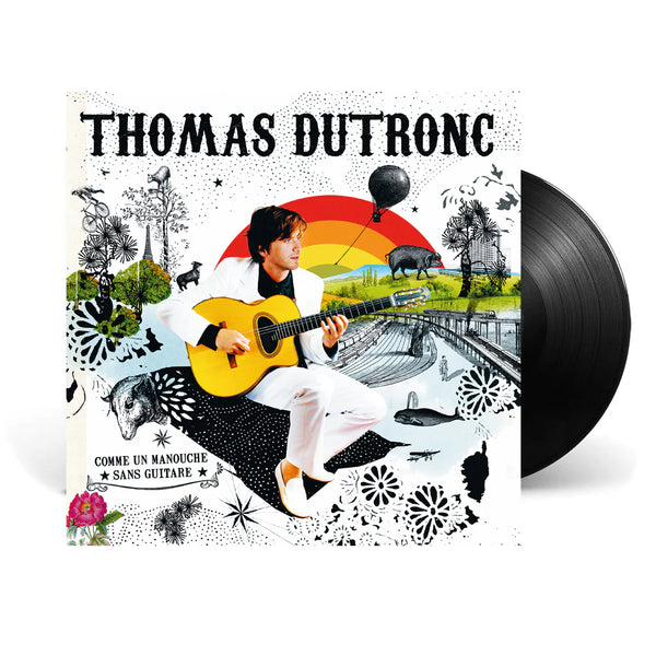 Thomas Dutronc - Comme un manouche sans guitare - Vinyle dédicacé