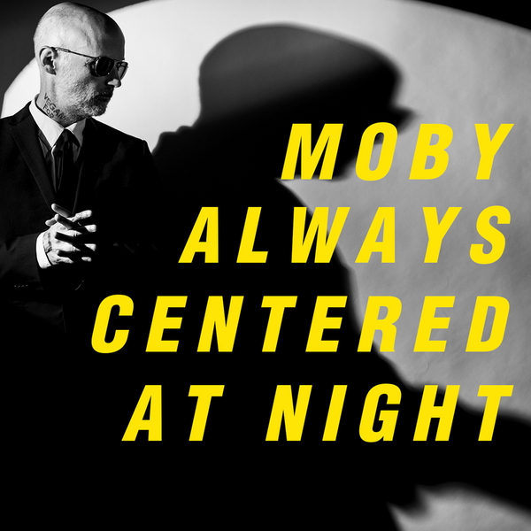 Moby - Always Centered at Night - Double Vinyle Jaune Numéroté