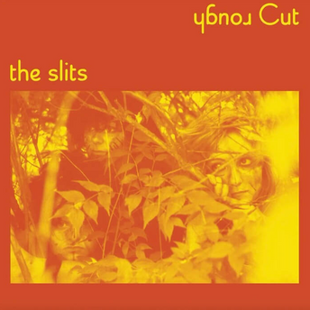 The Slits - (Rough) Cut - Vinyle