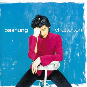 Alain Bashung - Chatterton - Vinyle