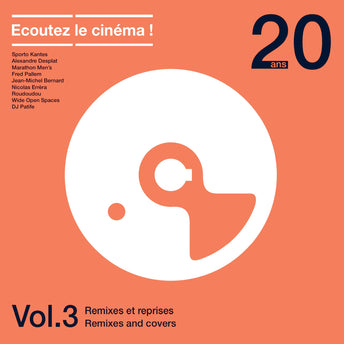 Ecoutez le cinéma ! 20 ans Vol. 3 - Remixes et reprises - Vinyle