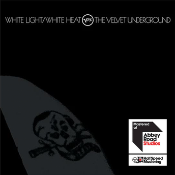 The Velvet Underground - White Light / White Heat - Vinyle Audiophile