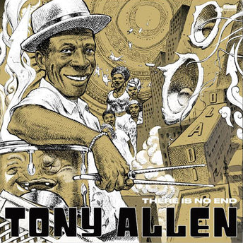 Tony Allen - There Is No End - Pack Collector