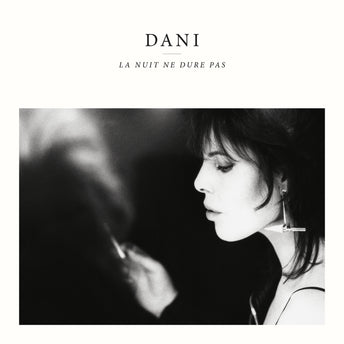 DANI - La Nuit Ne Dure Pas - Double vinyle