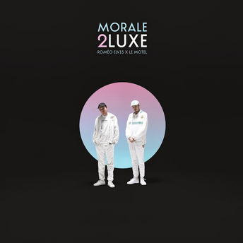 Roméo Elvis - Morale 2luxe - Double Vinyle